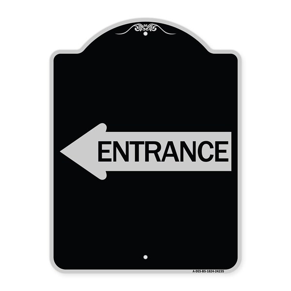 Signmission Left Arrow Entrance Heavy-Gauge Aluminum Architectural Sign, 24" H, BS-1824-24235 A-DES-BS-1824-24235 - main